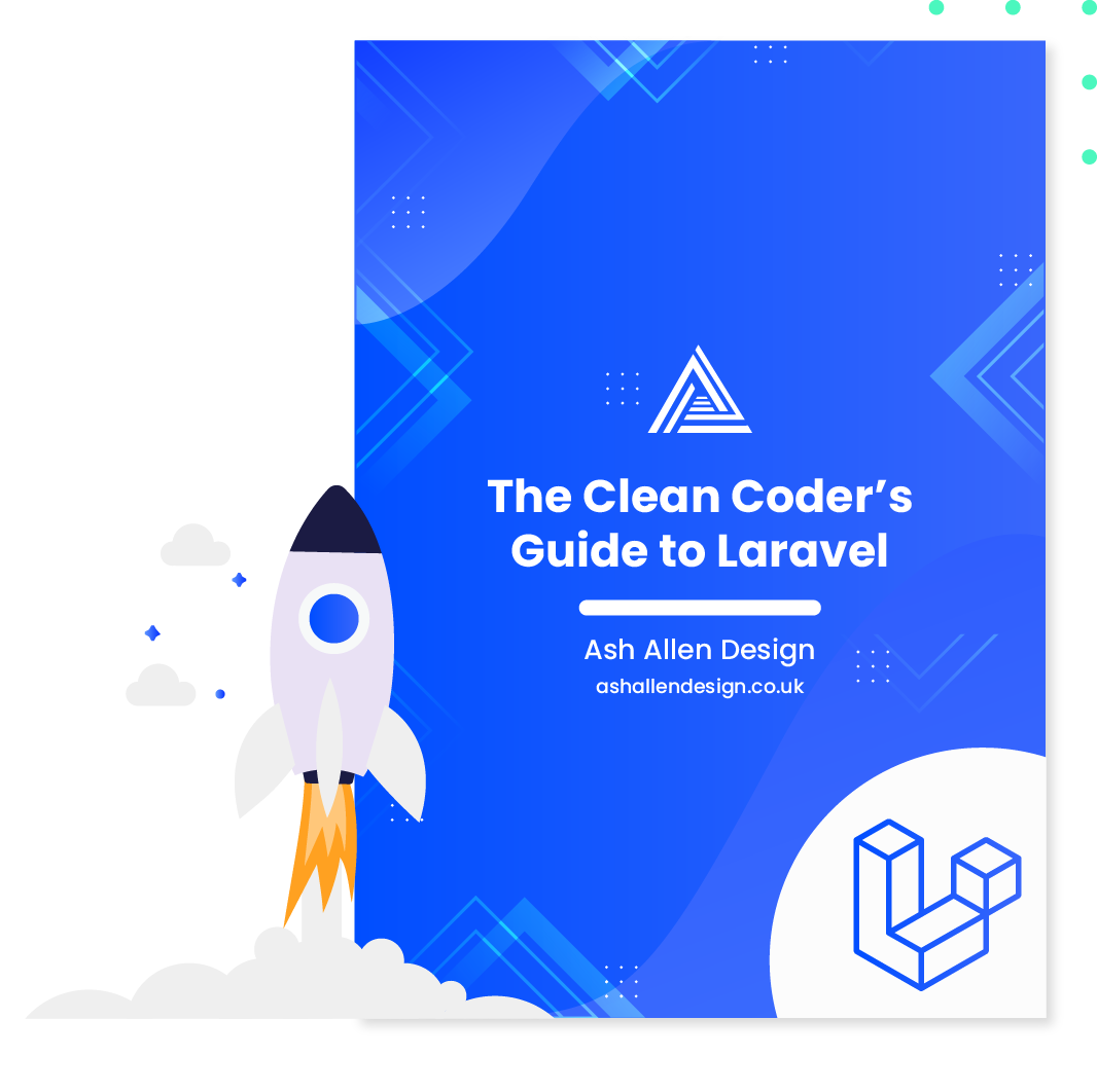 The Clean Coder's Guide to Laravel [FREE 70